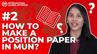 Episode 2: How to Make a Position Paper in MUN?