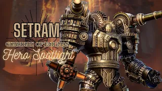 Setram - Guardian of Enigmas - Hero Spotlight - Watcher of Realms