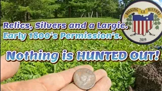 1811 & teens Permission's.  Silvers and lots of relics.  Metal Detecting with Equinox and Simplex.
