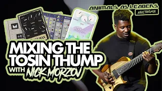 Mixing Tosin Abasi's guitars!