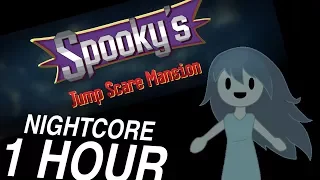 Nightcore 1 HOUR | Spooky's Jumpscare Mansion Song (1000 Doors)