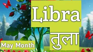 Libra ♎ - May 2024 Monthly Hindi Tarot Reading, General Reading