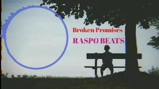 Broken Promises - Raspo Beats (sad & emotional music😭)