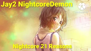 Nightcore 21 Reasons (Nathan Dave)