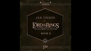 The Fellowship of the Ring|Book 2||Chapter 1| Many Meetings