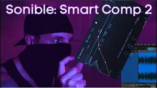 Sonible Audio Smart:Comp 2 - Genius !!