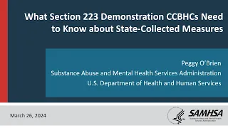 What Section 223 Demonstration CCBHCs Need to Know about State-Collected Measures