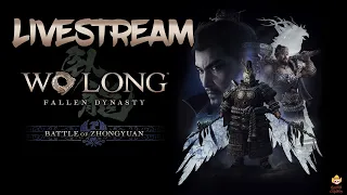 🔴Live - Wo Long: Battle of Zhongyuan DLC