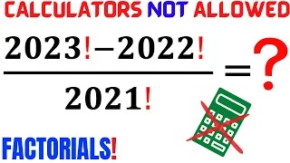 Can you Simplify this Factorial problem without using a calculator? | Math Olympiad Training