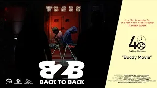 BACK2BACK/ a 48 hour film project 2019