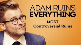 Adam Ruins Everything - Most Controversial Ruins (Mashup) | truTV