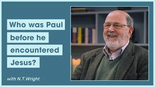 Who was Paul before he encountered Jesus? || N. T. Wright and J.John