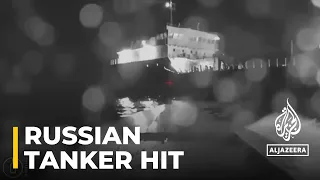 Russian tanker hit: Reported Ukrainian naval drone attack near Crimea