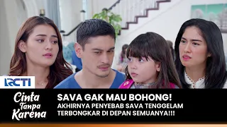 DON'T WANT TO LIE! Sava Tells the Reason Why She Drowned | CINTA TANPA KARENA | EPS 384 (1/4)