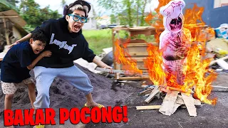 UDAH KELEWATAN!!! DI KEJAR POCONG SAMPAI RUMAH, AKHIRNYA KITA BAKAR! SELAMAT TINGGAL POCONG!!!