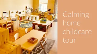 Calming home daycare tour