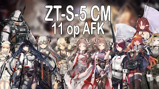 [Arknights] ZT-S-5 CM 11op AFK