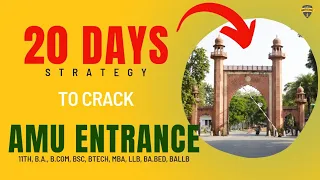 20 days STRATEGY to Crack AMU Entrance | ameer classes | tips | #amu  #amuentrance #viral