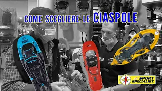 Le Ciaspole - Come sceglierle