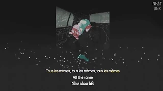 Stromae - Tous Les Mêmes  [Vietsub/lyrics]