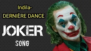 Indila-Derniere Dance | Joker song | Ft.Joker Remix | Mostly Female Version | My things