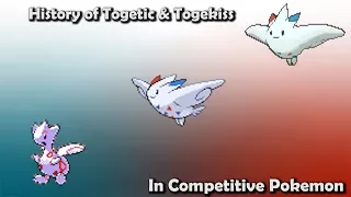 How GOOD were Togetic & Togekiss ACTUALLY? - History of Togetic & Togekiss in Competitive Pokemon