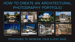 HOW TO CREATE AN ARCHITECTURAL PHOTOGRAPHY PORTFOLIO