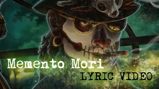 Memento Mori - Lyric Video