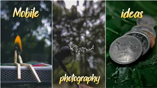 5 Creative Mobile photography ideas | Photography at home