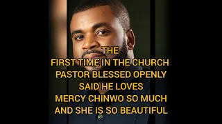 HOW I KNEW MERCY CHINWO  WOULD BE MY WIFE PASTOR BLESSED OPENLY DECLARED @mercy_chinwo