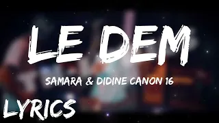 Samara & didine canon 16 - LE DEM + LYRICS {TN-L} 🇩🇿🇹🇳
