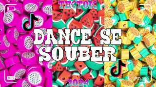 Dance se souber~{Tik Tok} 2024