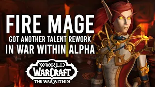 FIre Mages Got ANOTHER Talent Rework In War Within Alpha! New Gameplay Options And AoE Talents