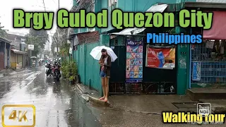 NICE WET EXPERIENCE IN GULOD|WALKING IN THE RAIN AT BRGY GULOD  QUEZON CITY PHILIPPINES[4K]