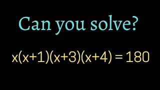 x(x+1) (x+3) (x+4) = 180 ||  Can you solve this?