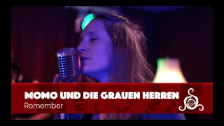 Momo und die grauen Herren - Remember (Spiral Sessions)