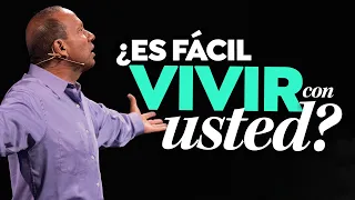 ¿ES FÁCIL VIVIR CON USTED? Sixto Porras expone cómo cambiar su actitud y palabras