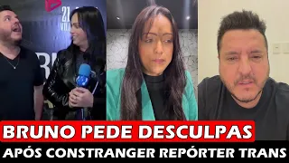 Bruno, da dupla com Marrone, pede desculpa após constrange repórter trans