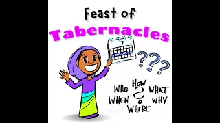 Feast of Tabernacles Explained - For Children and Families - Hebrew Israelites