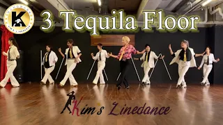 3 Tequila Floor Linedance 중급라인댄스 킴스라인댄스 수요강남 [ Choreo: Maddison Glover & Jo Thompson Szymanski ]