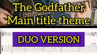 THE GODFATHER (LOVE THEME)/Ben-T-Zik Guitar duo tutorial #5 SCORE/TAB (with nice minor chords !)