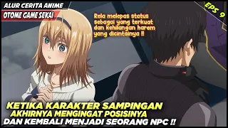 KETIKA KARAKTER SAMPINGAN KEMBALI MENJADI NPC‼️ - Alur Cerita Anime Otome Game Sekai Wa