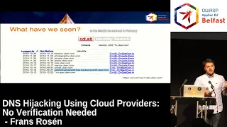 AppSec EU 2017 DNS Hijacking Using Cloud Providers  No Verification Needed by Frans Rosen.mp4