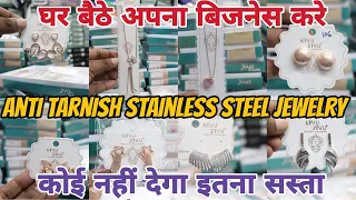 Fashion Jewellery Wholesale Market | Anti Tarnish Stainless Steel Jewelry Wholesale Market in Mumbai