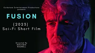 ‘FUSION’ (2023) - Sci-Fi Short Film | Directed By Benjamin Rodwell | PREMIERE