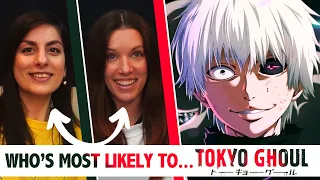 Tokyo Ghoul: Who Is Most Likely To?