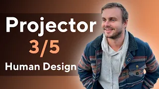 3/5 Projector | Human Design