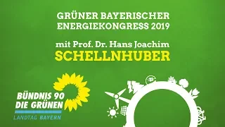 Schellnhuber spricht - Grüner Energiekongress 2019