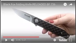 Black Fox folding Knife RELOADED BF 736