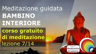 Lezione 7/14 corso di meditazione TALO® - Bambino interiore, meditazione guidata